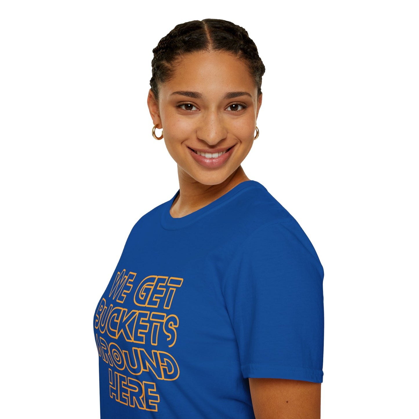 We Get Buckets Around Here | Get Buckets | Basketball Shirt | Unisex Basketball Shirt | Sports Shirt | Baller Shirt | Mighty Lifestyle | Softstyle T-Shirt