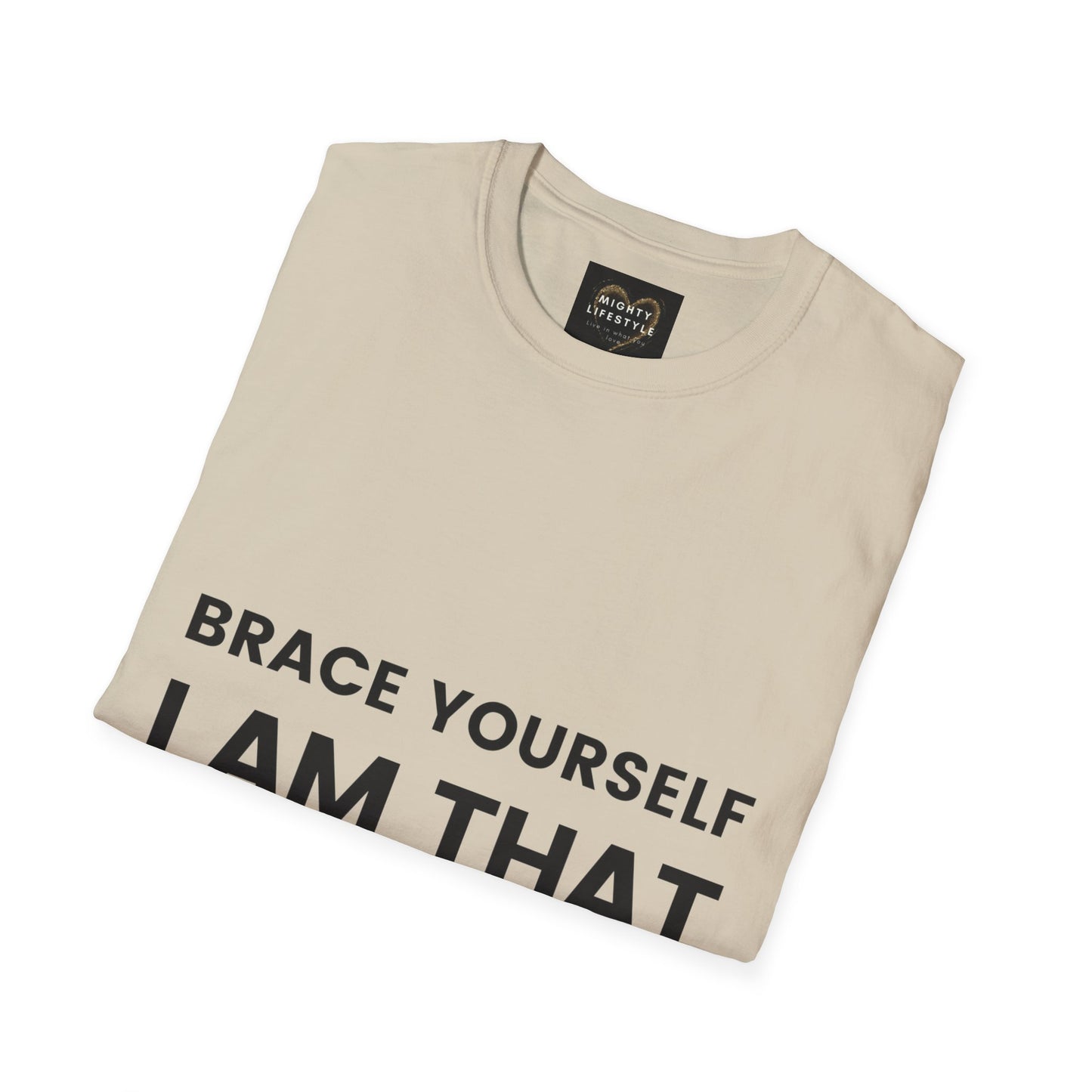 Brace Yourself I Am That Coach | Basketball Shirt | Sports Shirt | Baller Shirt | Mighty Lifestyle | Softstyle T-Shirt - Mighty Lifestyle