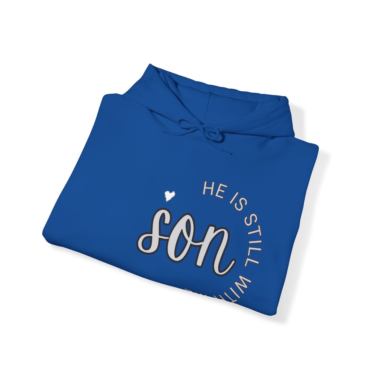 Son He is still with Me, Memorial, RIP, Sleep in Peace, Funeral, Gone but not forgotten Hoodie, Unisex Heavy Blend™ Hooded Sweatshirt