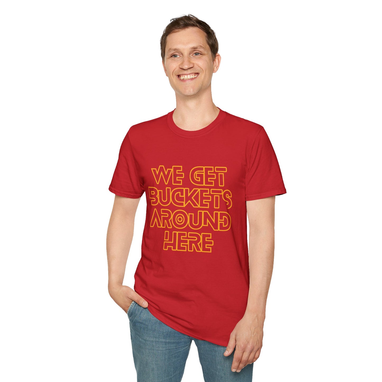 We Get Buckets Around Here | Get Buckets | Basketball Shirt | Unisex Basketball Shirt | Sports Shirt | Baller Shirt | Mighty Lifestyle | Softstyle T-Shirt