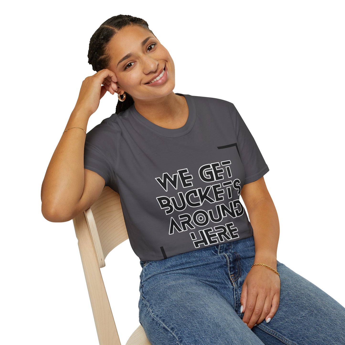 We Get Buckets Around Here | Get Buckets | Basketball Shirt | Unisex Basketball Shirt | Sports Shirt | Baller Shirt | Mighty Lifestyle | Softstyle T-Shirt