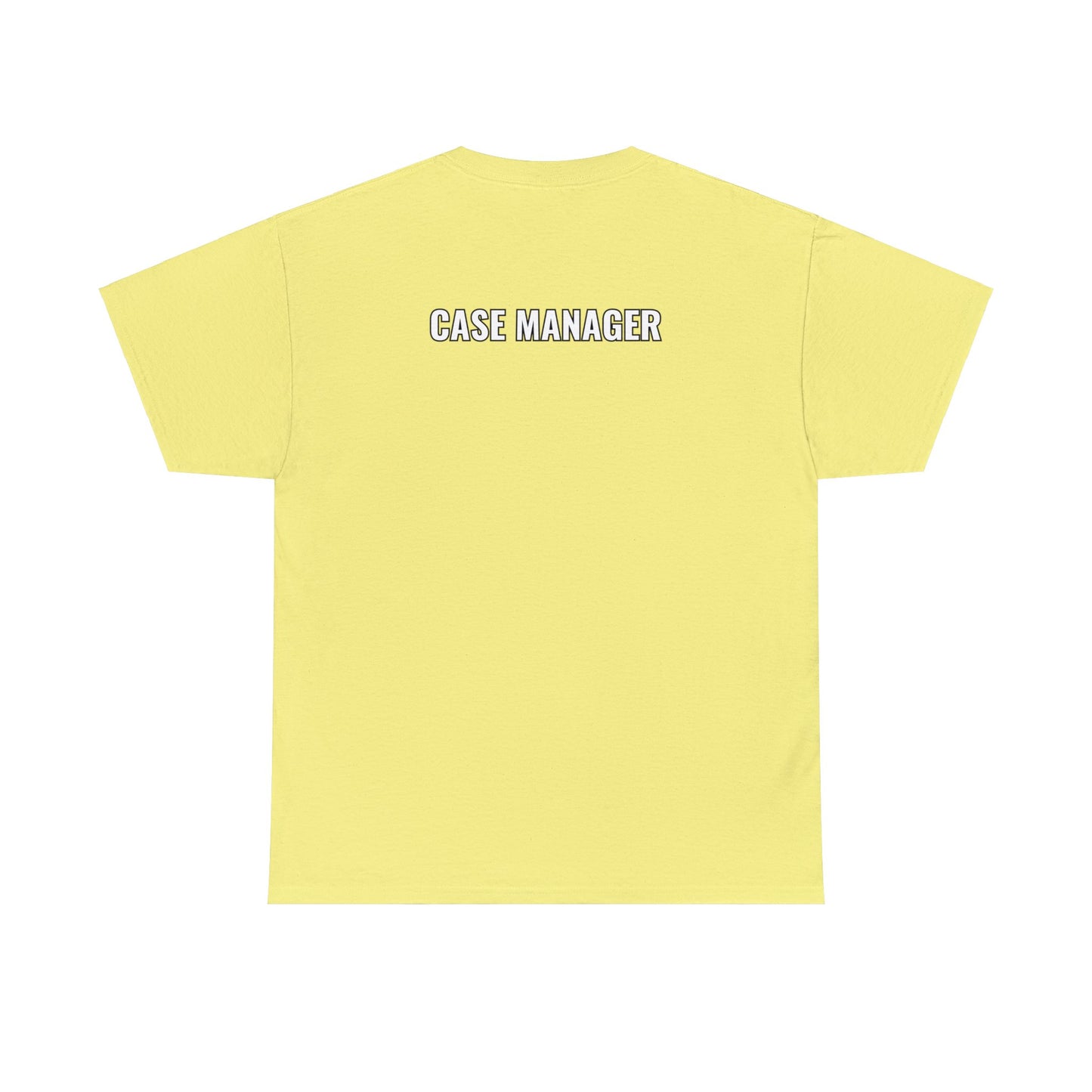 Case Manager Shirt, Shirt for case managers, Shirt for Women, Shirt for Men - Mighty Lifestyle