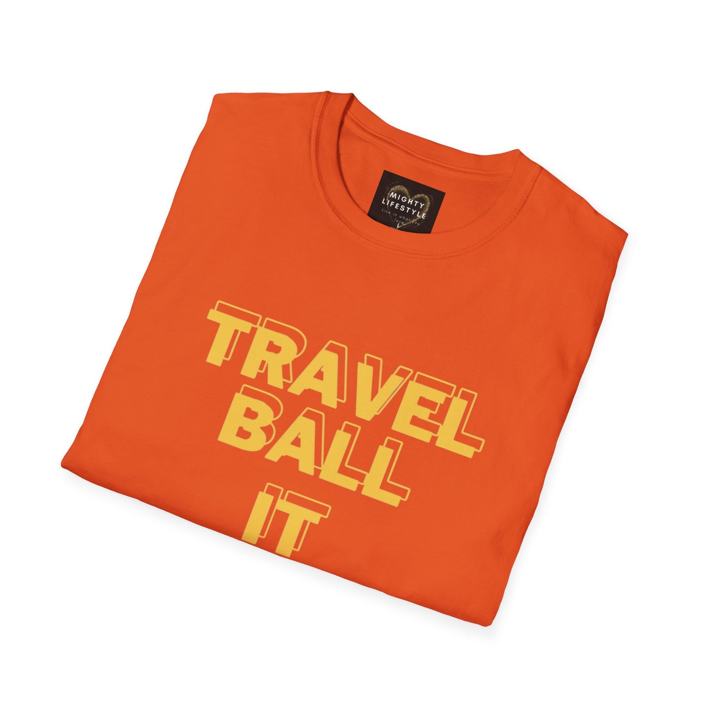 Travel Ball It Has Begun | Travel Basketball| AAU Basketball | Basketball Shirt | Unisex Basketball Shirt | Sports Shirt | Baller Shirt | Mighty Lifestyle | Softstyle T-Shirt