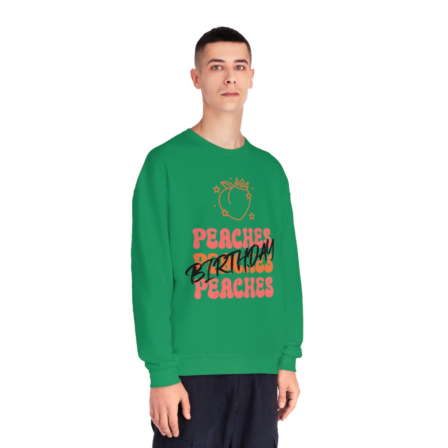 Peaches Peaches Peaches Birthday, Birthday Sweater, Happy Birthday, Unisex NuBlend® Crewneck Sweatshirt