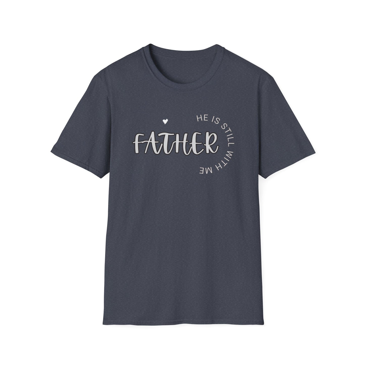 FATHER IN HEAVEN, Shirt for surviving family members, Shirt to remember dad, Shirt to honor father