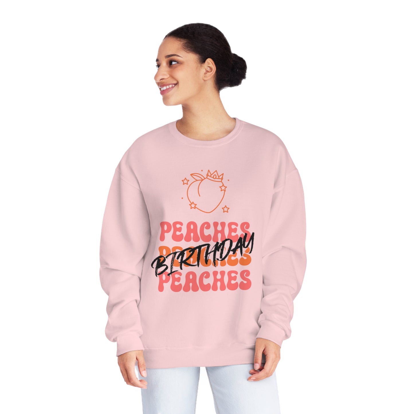 Peaches Peaches Peaches Birthday, Birthday Sweater, Happy Birthday, Unisex NuBlend® Crewneck Sweatshirt
