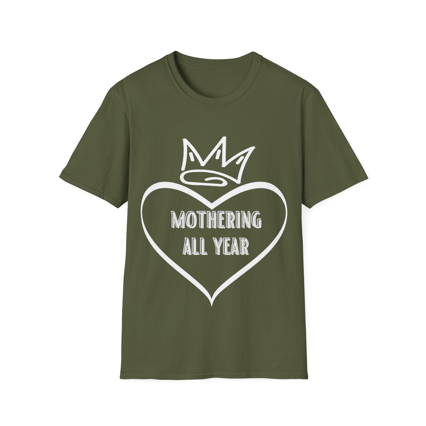 Mothering All Year Shirt, Gift for Mother, Gift for Mom, Gift for Sister, Shirt for grandma, Shirt for Mom, Shirt for grandmother, Mother's Day Shirt Gift