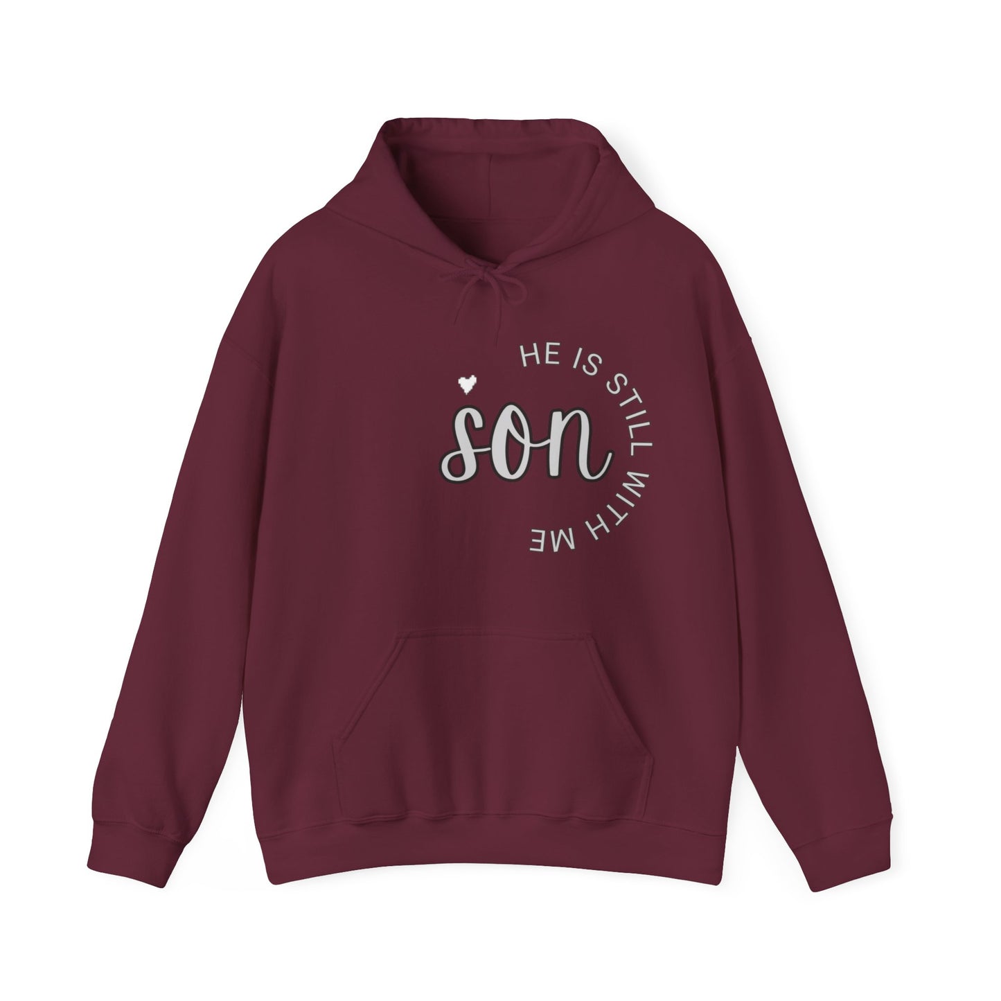 Son He is still with Me, Memorial, RIP, Sleep in Peace, Funeral, Gone but not forgotten Hoodie, Unisex Heavy Blend™ Hooded Sweatshirt