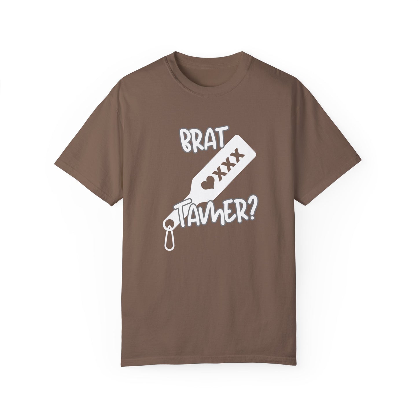 Brat Tamer, Sub_Dom, Shirt, Tee, Bratty, Unisex Garment - Dyed T-shirt - Mighty Lifestyle