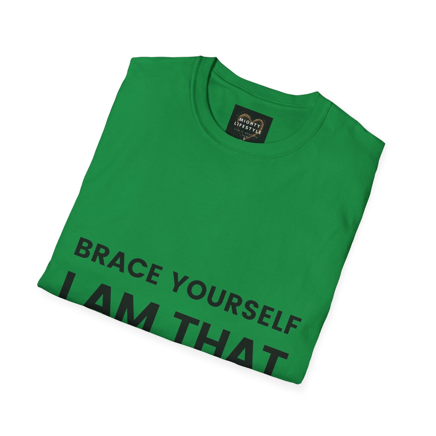 Brace Yourself I Am That Coach | Basketball Shirt | Sports Shirt | Baller Shirt | Mighty Lifestyle | Softstyle T-Shirt - Mighty Lifestyle