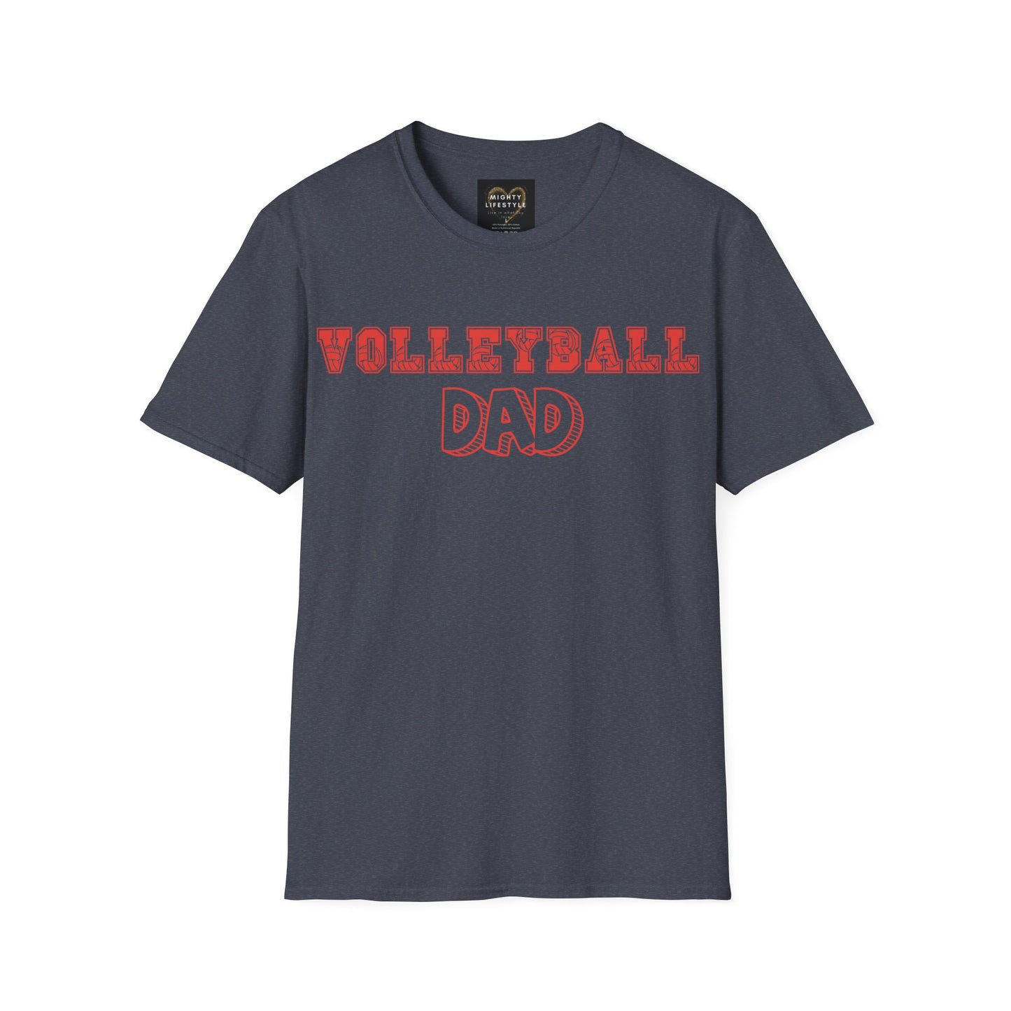 Volleyball Dad | Volleyball Shirt | Sports Shirt | Gift for Dad Gift for Father | Baller Shirt | Mighty Lifestyle | Softstyle T-Shirt