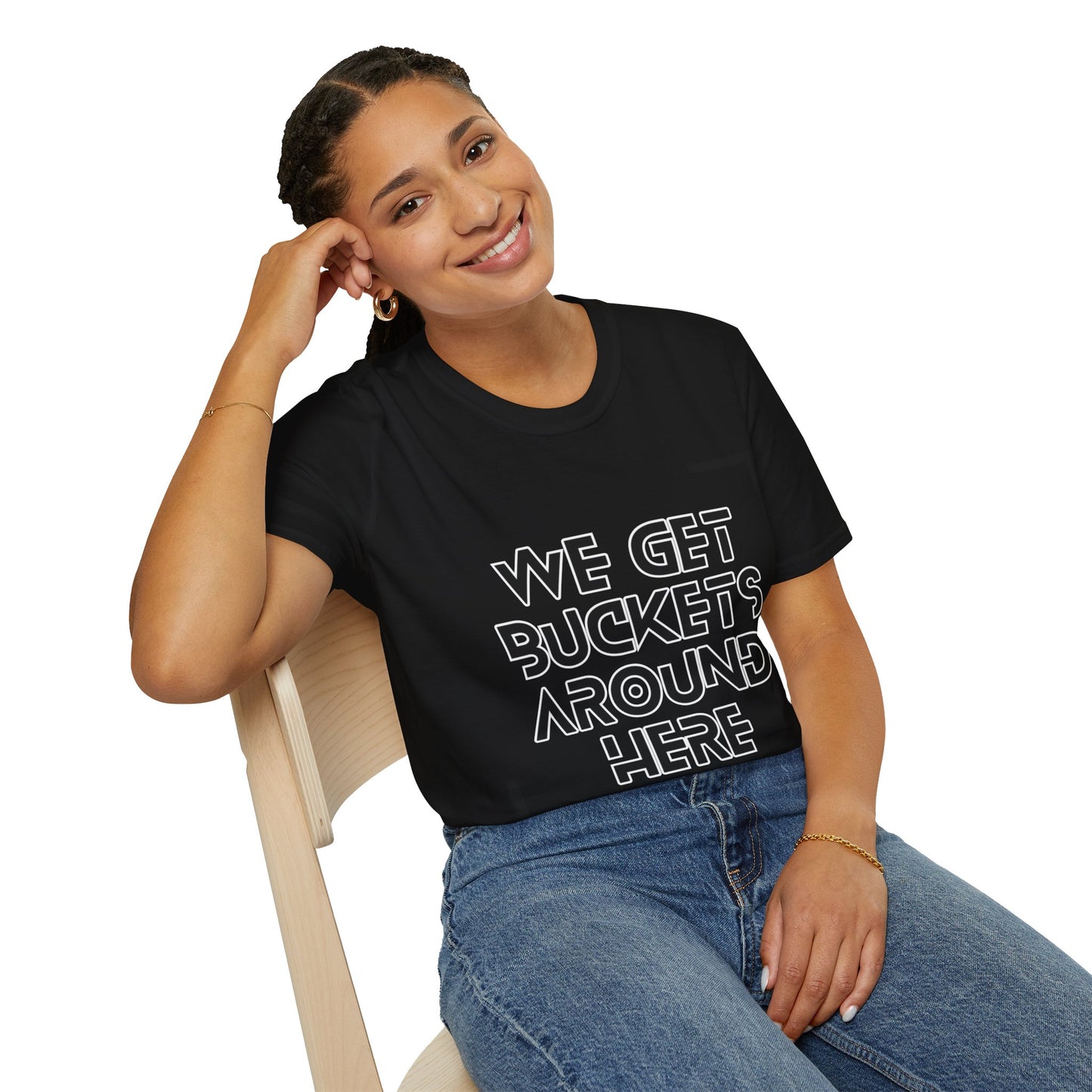 We Get Buckets Around Here | Get Buckets | Basketball Shirt | Unisex Basketball Shirt | Sports Shirt | Baller Shirt | Mighty Lifestyle | Softstyle T-Shirt