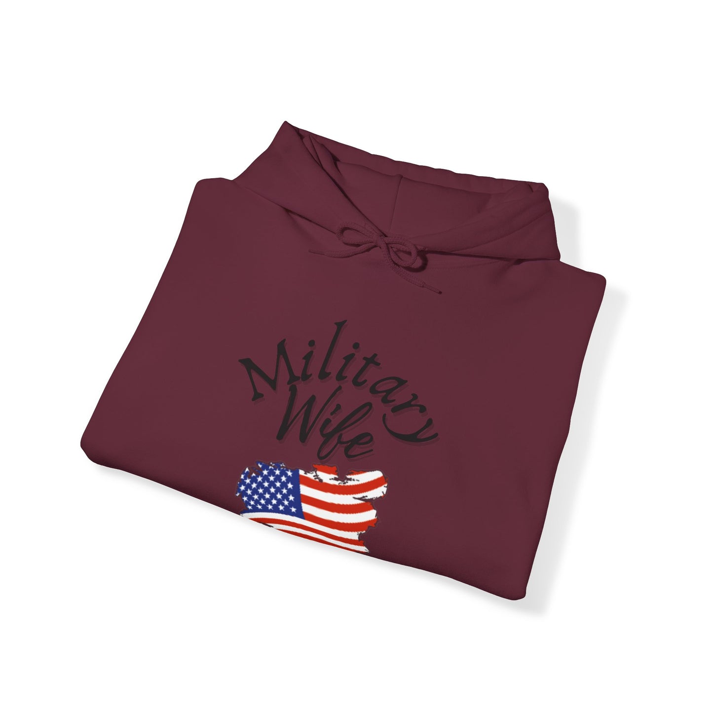 Military Wife Hoodie, Hoodie for Patriot, Hoodie for mom, Hoodie for women, Gift for army wife, Gift for marine wife