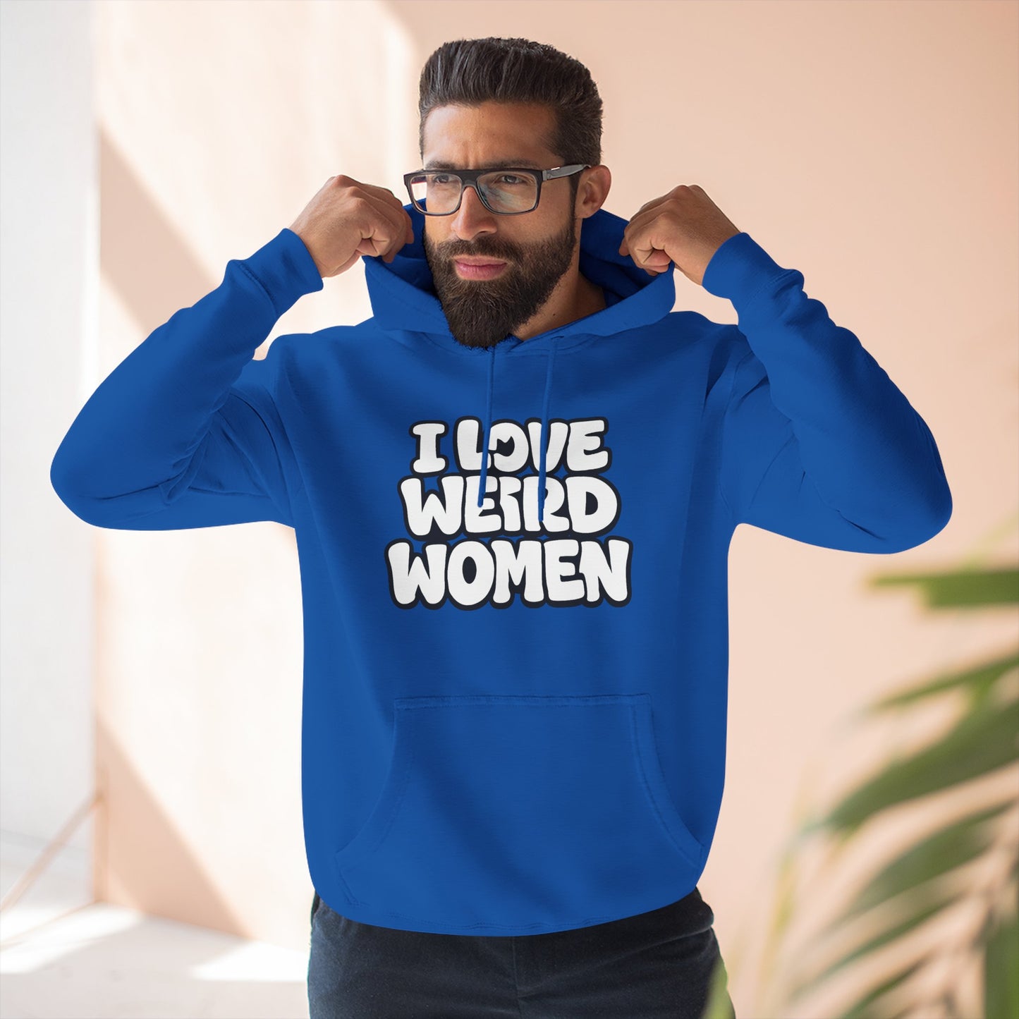 I Love Weird Women Hoodie – Funny Marriage Quote Pullover Cozy Fleece Graphic Hoodie Hoodie - "I Love Weird Women" / "I Married One" Graphic Pullover