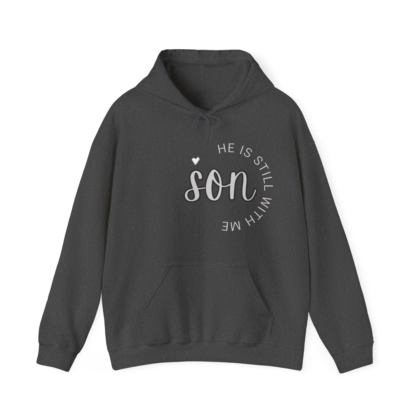 Son He is still with Me, Memorial, RIP, Sleep in Peace, Funeral, Gone but not forgotten Hoodie, Unisex Heavy Blend™ Hooded Sweatshirt