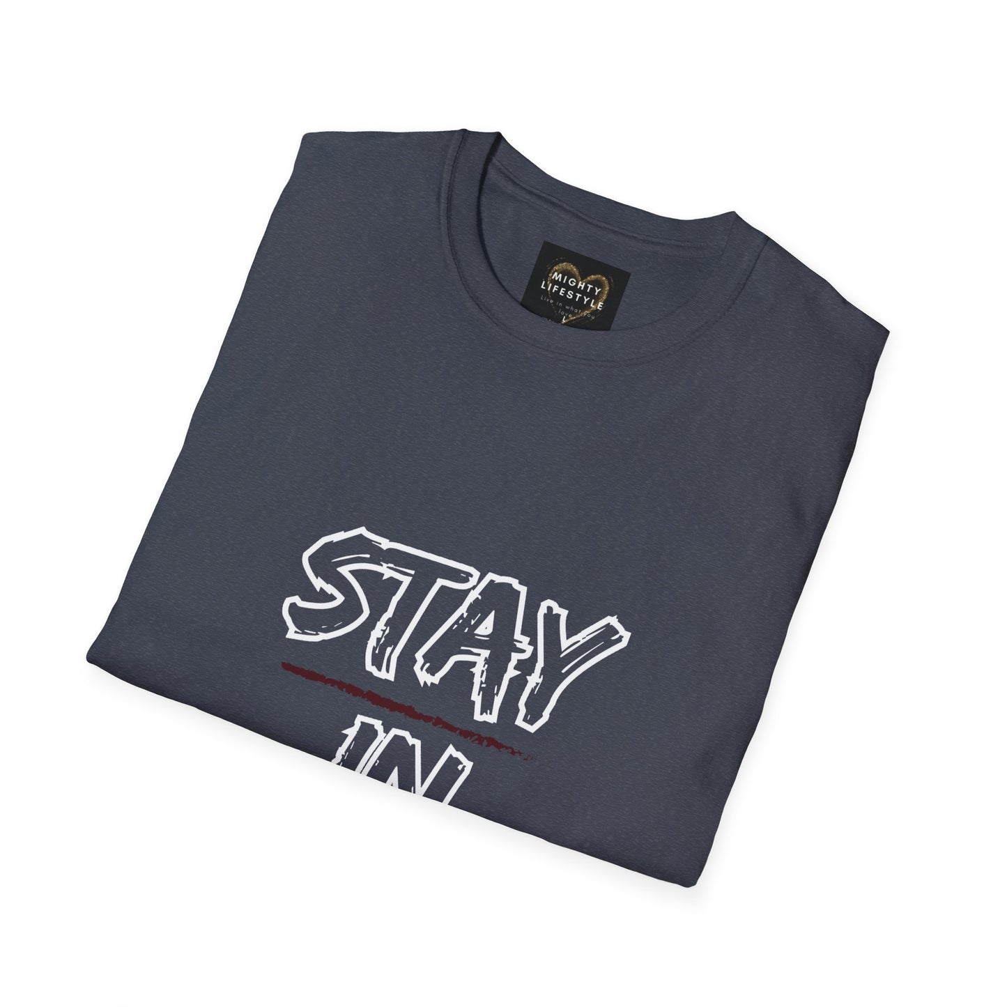 Stay In Your Bag | Motivational Shirt | Travel Basketball| AAU Basketball | Basketball Shirt |Basketball Mom| Basketball Dad | Unisex Basketball Shirt | Sports Shirt | Baller Shirt | Mighty Lifestyle | Softstyle T-Shirt