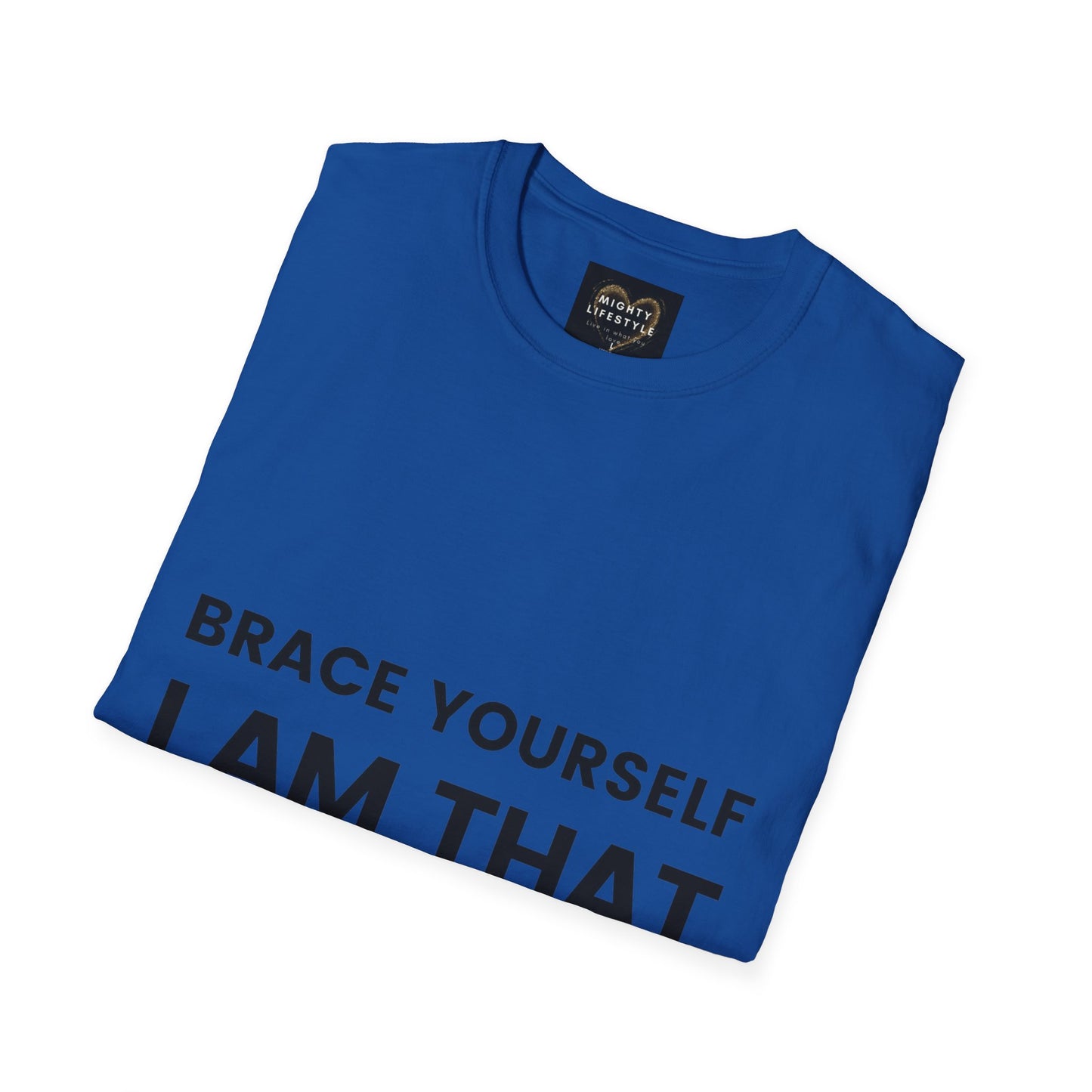 Brace Yourself I Am That Coach | Basketball Shirt | Sports Shirt | Baller Shirt | Mighty Lifestyle | Softstyle T-Shirt - Mighty Lifestyle