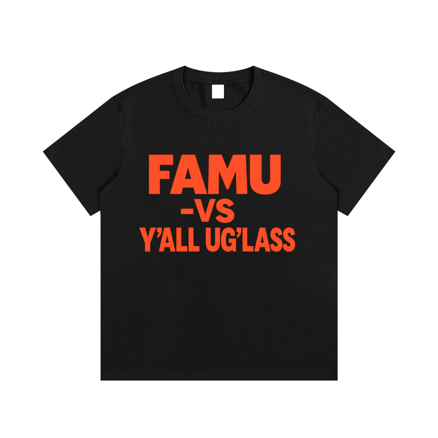 FAMU vs Ya’ll UgLass Essential Cotton T-Shirt