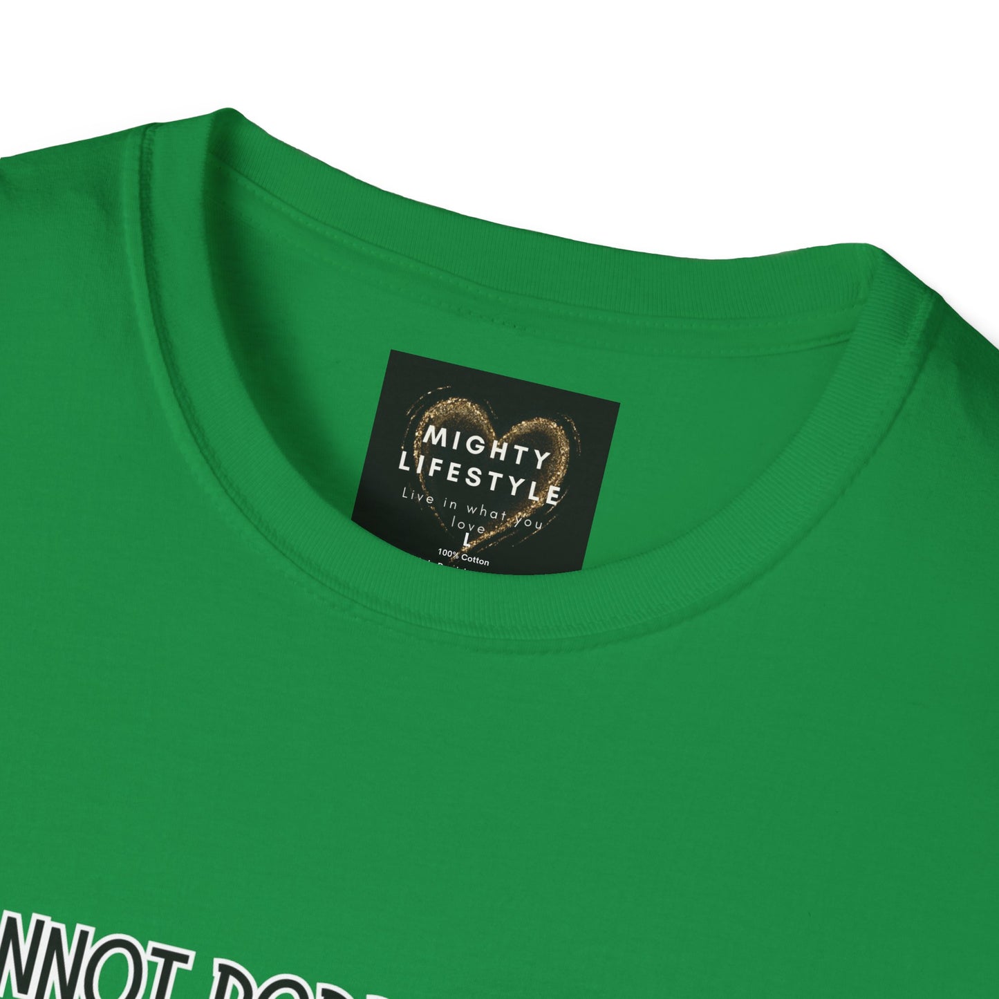 You Cannot Borrow My Sugar | Statement Shirt | Funny Shirt | Gag Gift | Sports Shirt | Neighborly Shirt | Mighty Lifestyle | Softstyle T-Shirt