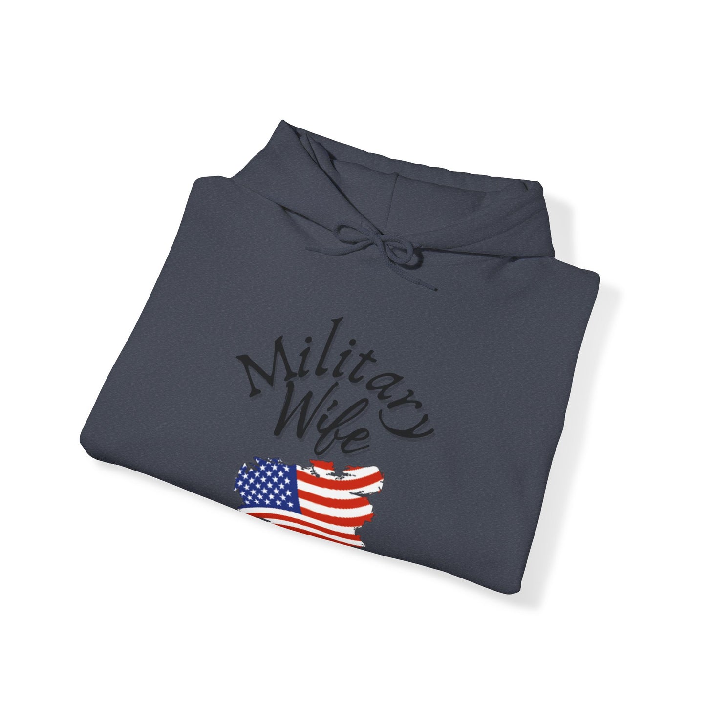 Military Wife Hoodie, Hoodie for Patriot, Hoodie for mom, Hoodie for women, Gift for army wife, Gift for marine wife
