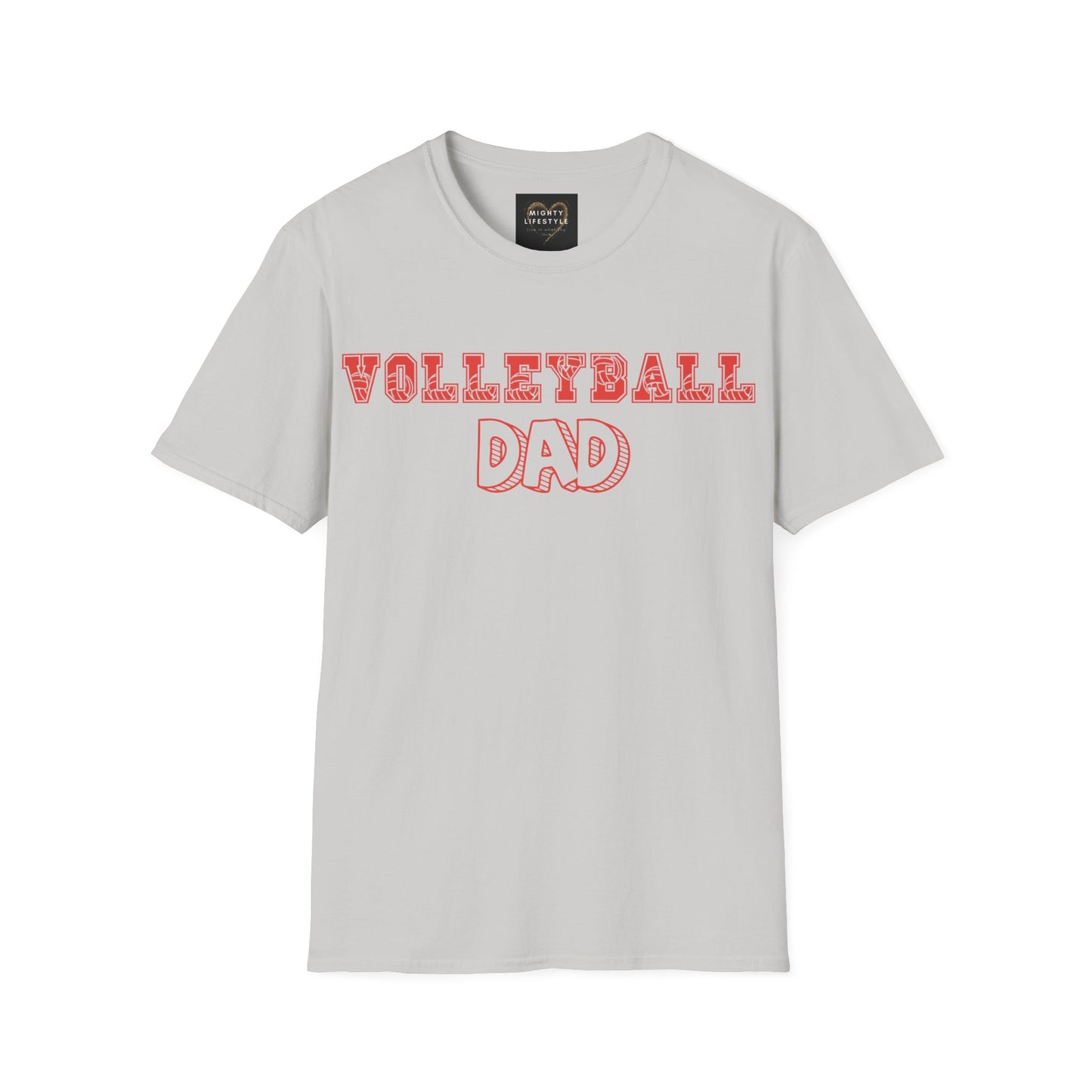 Volleyball Dad | Volleyball Shirt | Sports Shirt | Gift for Dad Gift for Father | Baller Shirt | Mighty Lifestyle | Softstyle T-Shirt