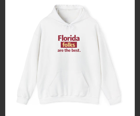 Florida Folks Are the Best Hoodie – Maroon Garnet and Gold Florida State Pride Sweatshirt | Tallahassee Daytona Colorway | HBCU & PWC Town Streetwear Florida folks are the best Maroon Garnet and Gold Colors Hoodie | State pride sweatshirt