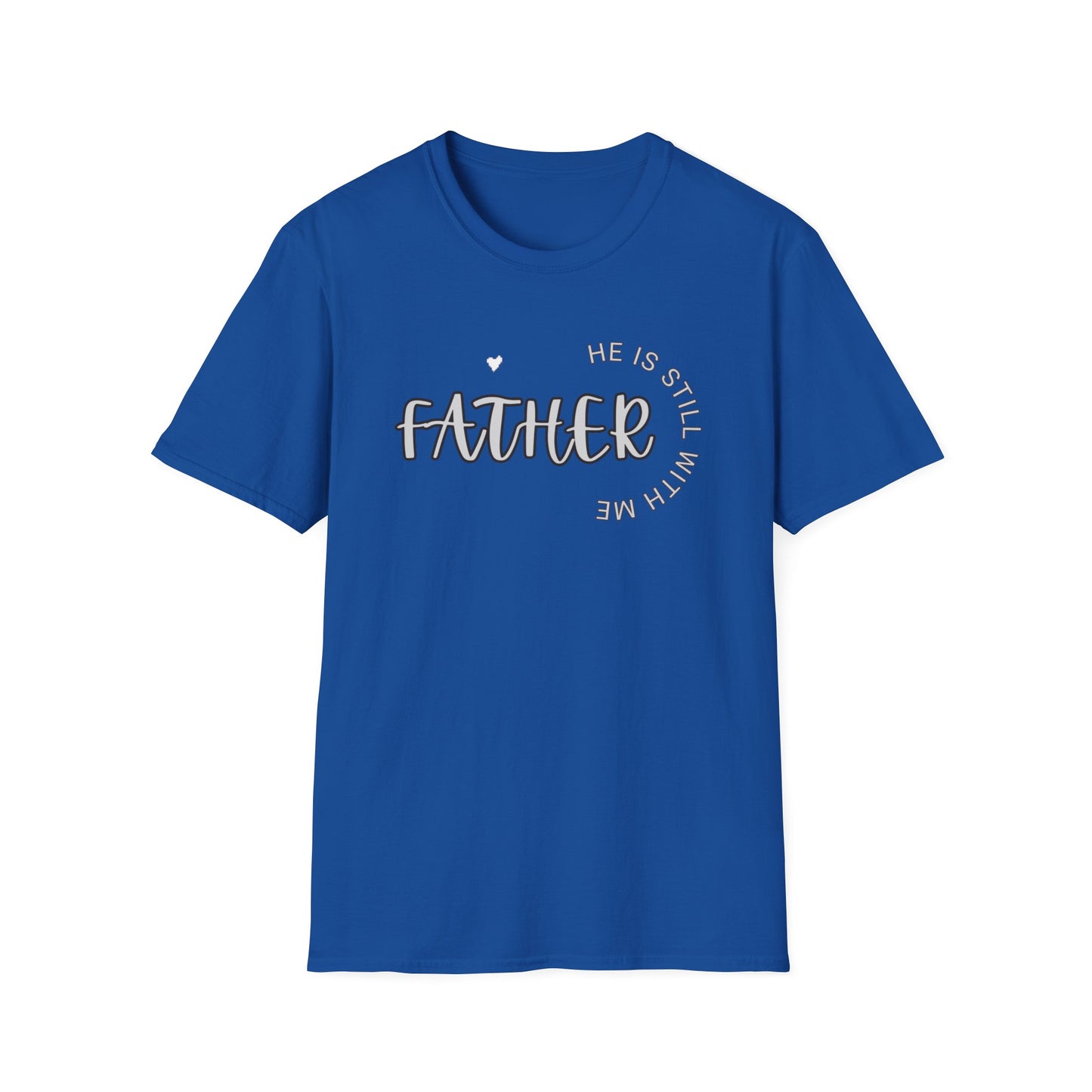 FATHER IN HEAVEN, Shirt for surviving family members, Shirt to remember dad, Shirt to honor father