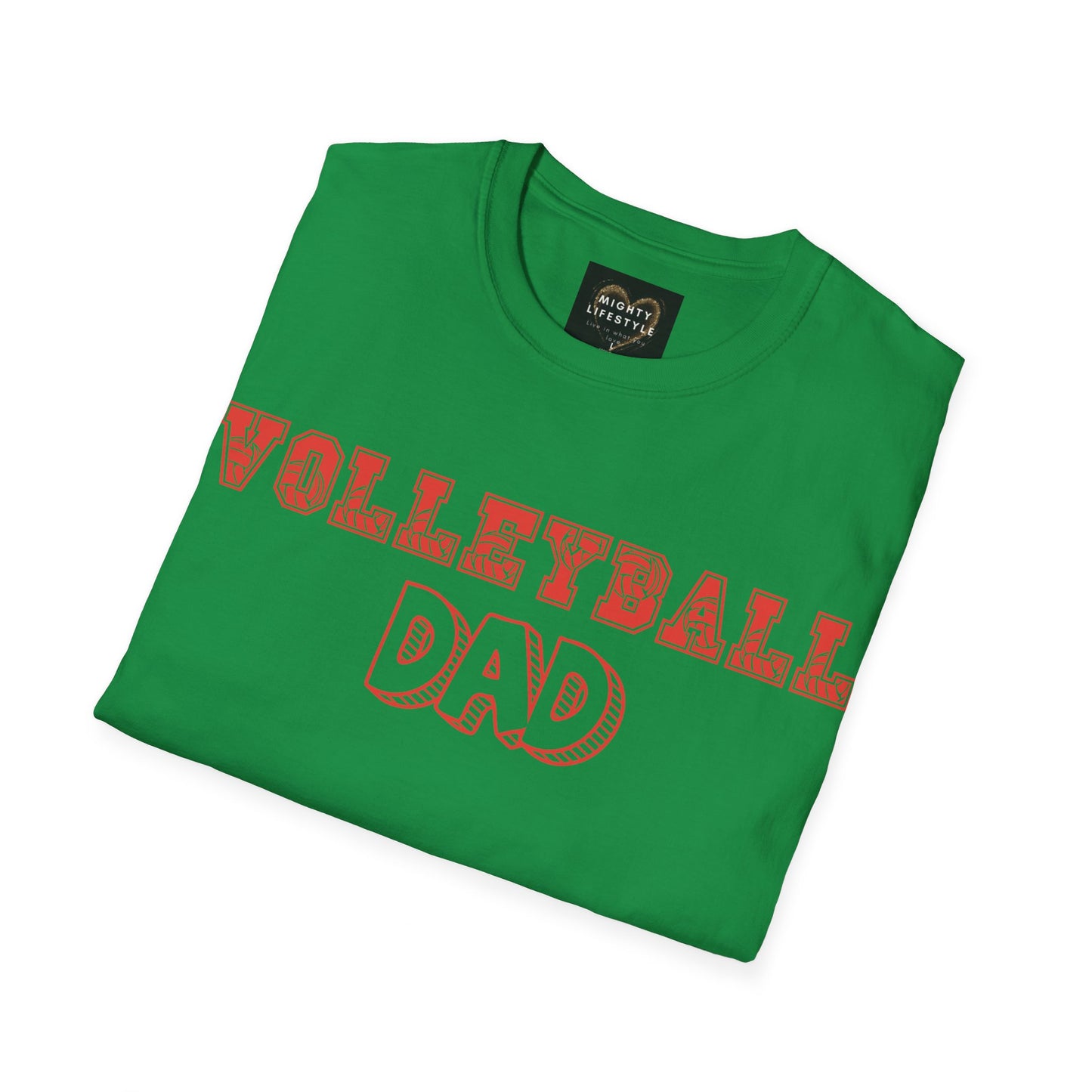 Volleyball Dad | Volleyball Shirt | Sports Shirt | Gift for Dad Gift for Father | Baller Shirt | Mighty Lifestyle | Softstyle T-Shirt