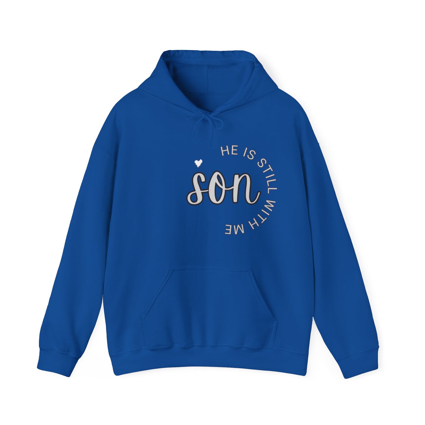 Son He is still with Me, Memorial, RIP, Sleep in Peace, Funeral, Gone but not forgotten Hoodie, Unisex Heavy Blend™ Hooded Sweatshirt