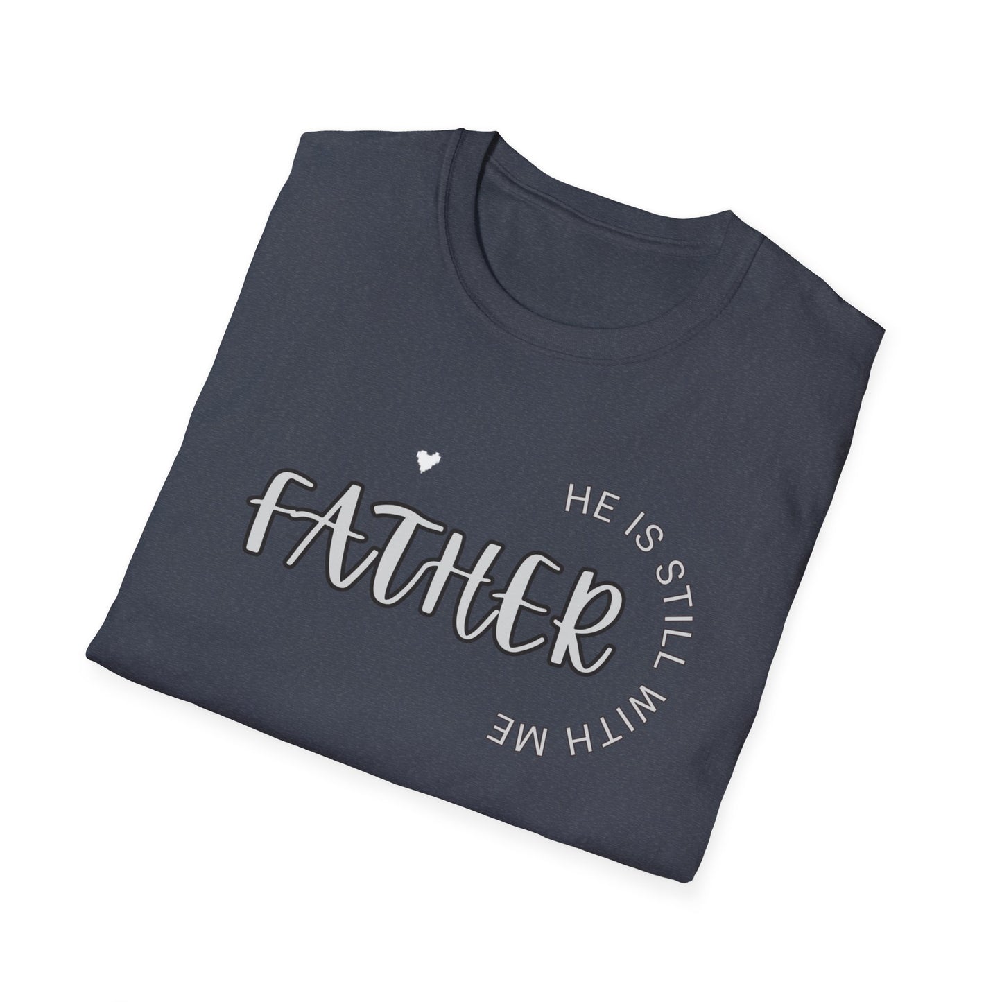 FATHER IN HEAVEN, Shirt for surviving family members, Shirt to remember dad, Shirt to honor father