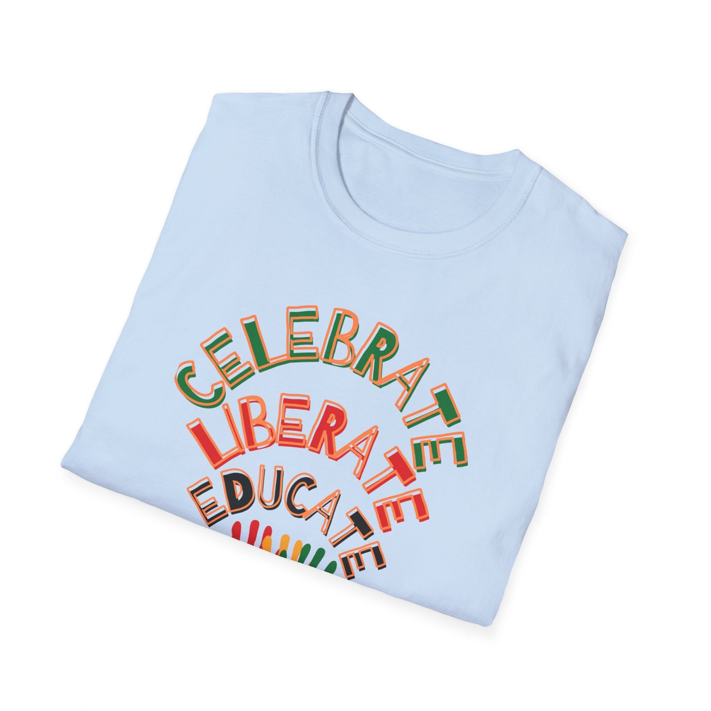 Juneteenth Celebrate Liberate Educate Shirt, Shirt for Juneteenth, Gift for Juneteenth, Shirt for Black History, American History Shirt - Mighty Lifestyle
