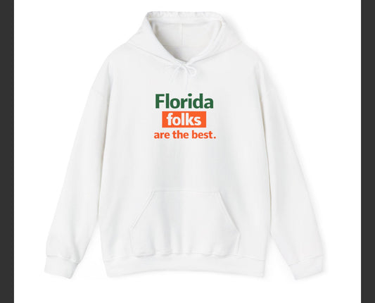Florida Folks Are the Best Hoodie – Green and Orange Florida State Pride Sweatshirt | Miami & Tallahassee Colorway | Southern Streetwear Hoodie Florida folks are the best Green and Orange Colors Hoodie | State pride sweatshirt