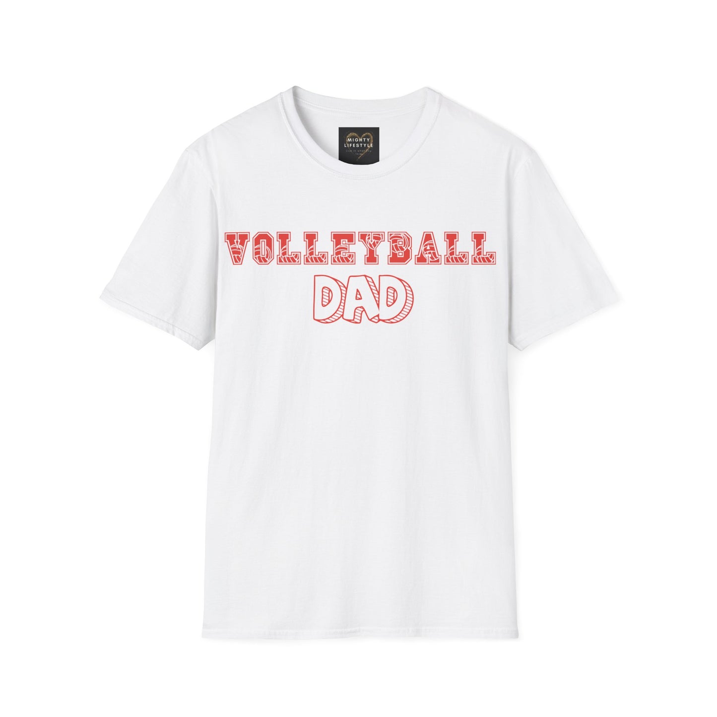 Volleyball Dad | Volleyball Shirt | Sports Shirt | Gift for Dad Gift for Father | Baller Shirt | Mighty Lifestyle | Softstyle T-Shirt
