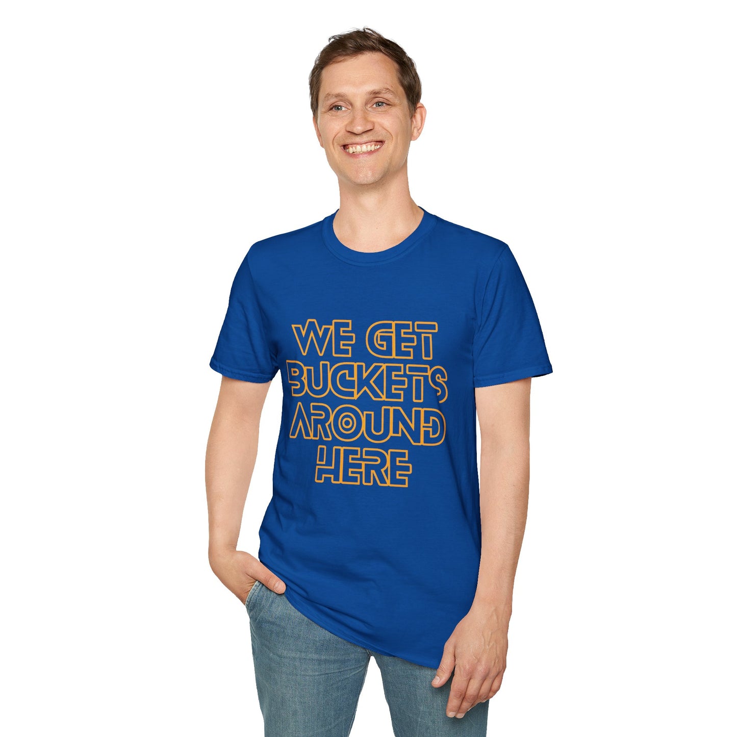 We Get Buckets Around Here | Get Buckets | Basketball Shirt | Unisex Basketball Shirt | Sports Shirt | Baller Shirt | Mighty Lifestyle | Softstyle T-Shirt