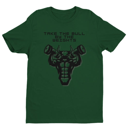 Take the Bull By the Weights Men's Fitted T-Shirt | Gym Shirt Funny Gym Shirt - Crossfit or Gym Shirt for Body Builder.