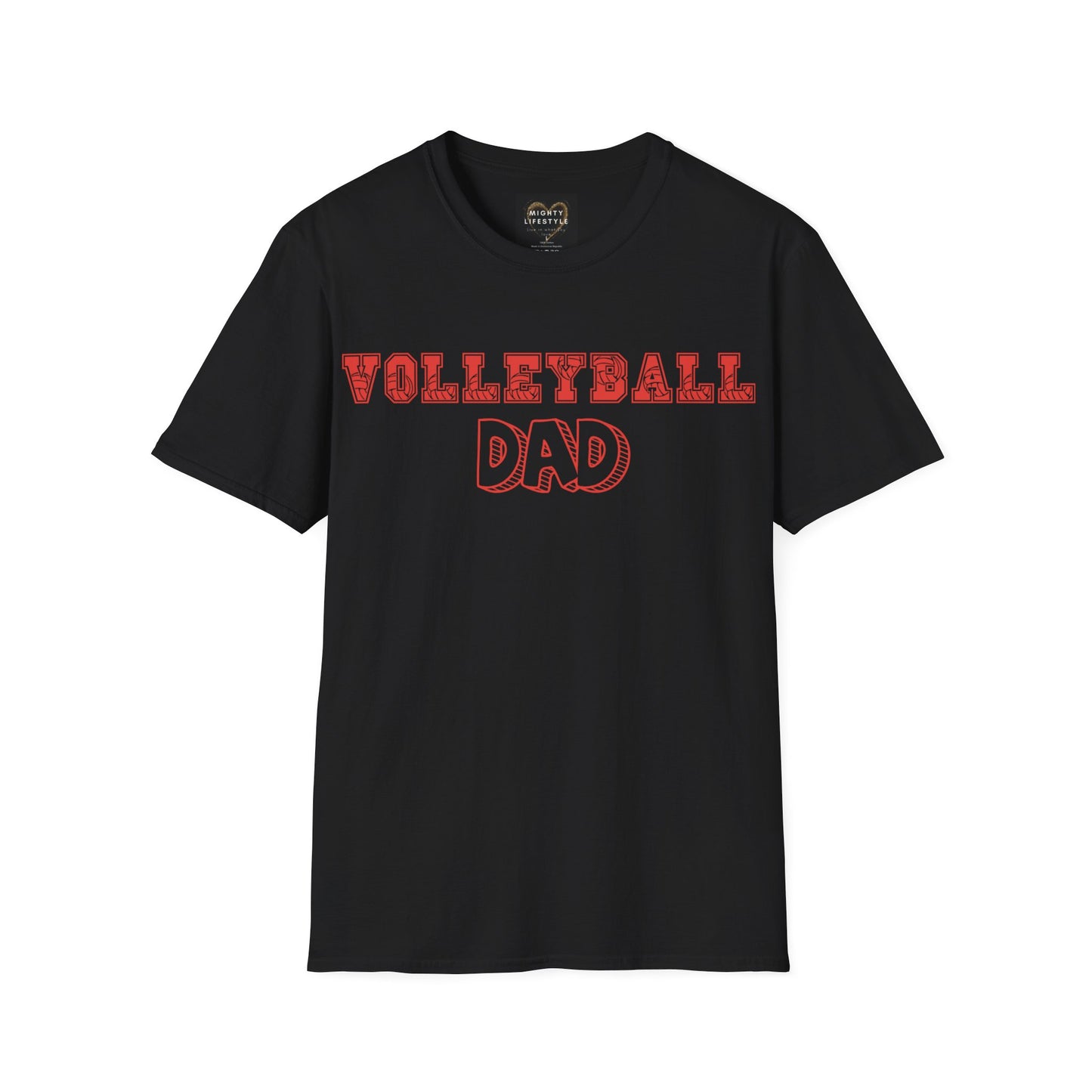 Volleyball Dad | Volleyball Shirt | Sports Shirt | Gift for Dad Gift for Father | Baller Shirt | Mighty Lifestyle | Softstyle T-Shirt
