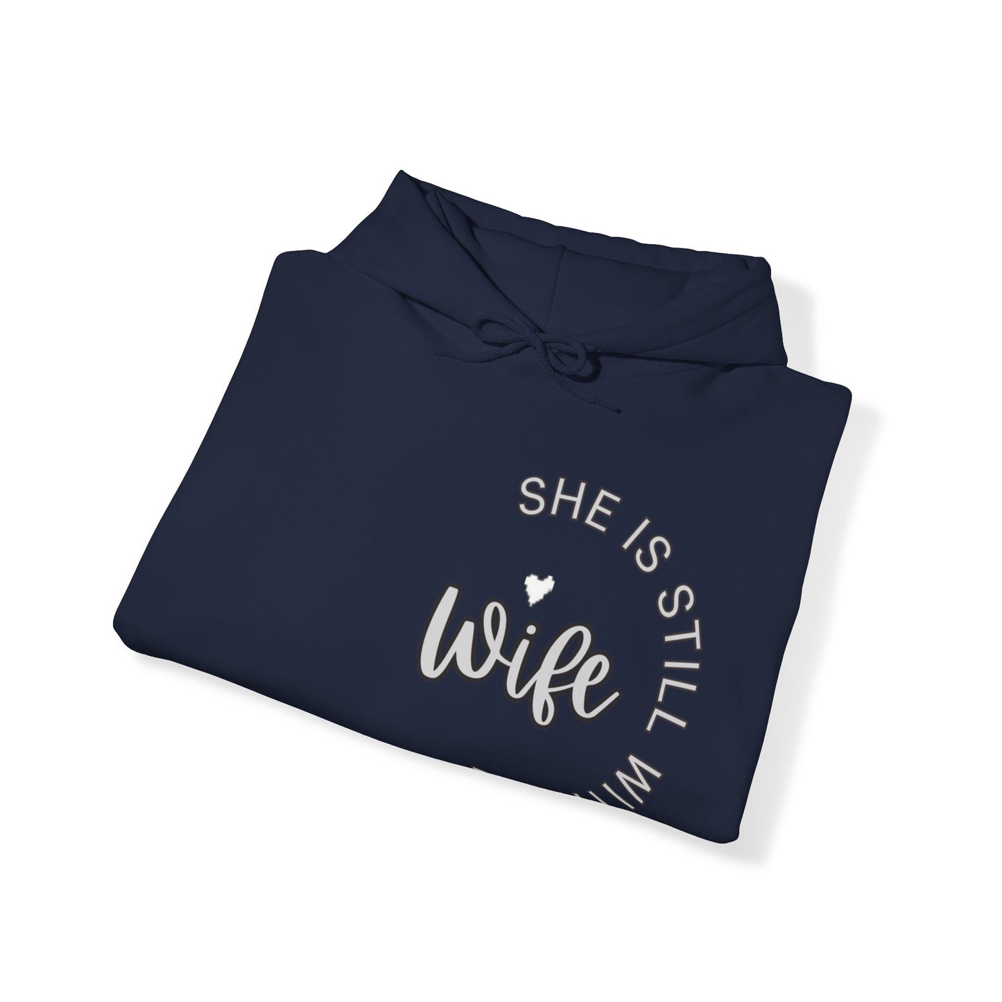 Wife She is Still with Me, Memorial, RIP, Now an Angel, Gone but not forgotten Hoodie, Unisex Heavy Blend™ Hooded Sweatshirt