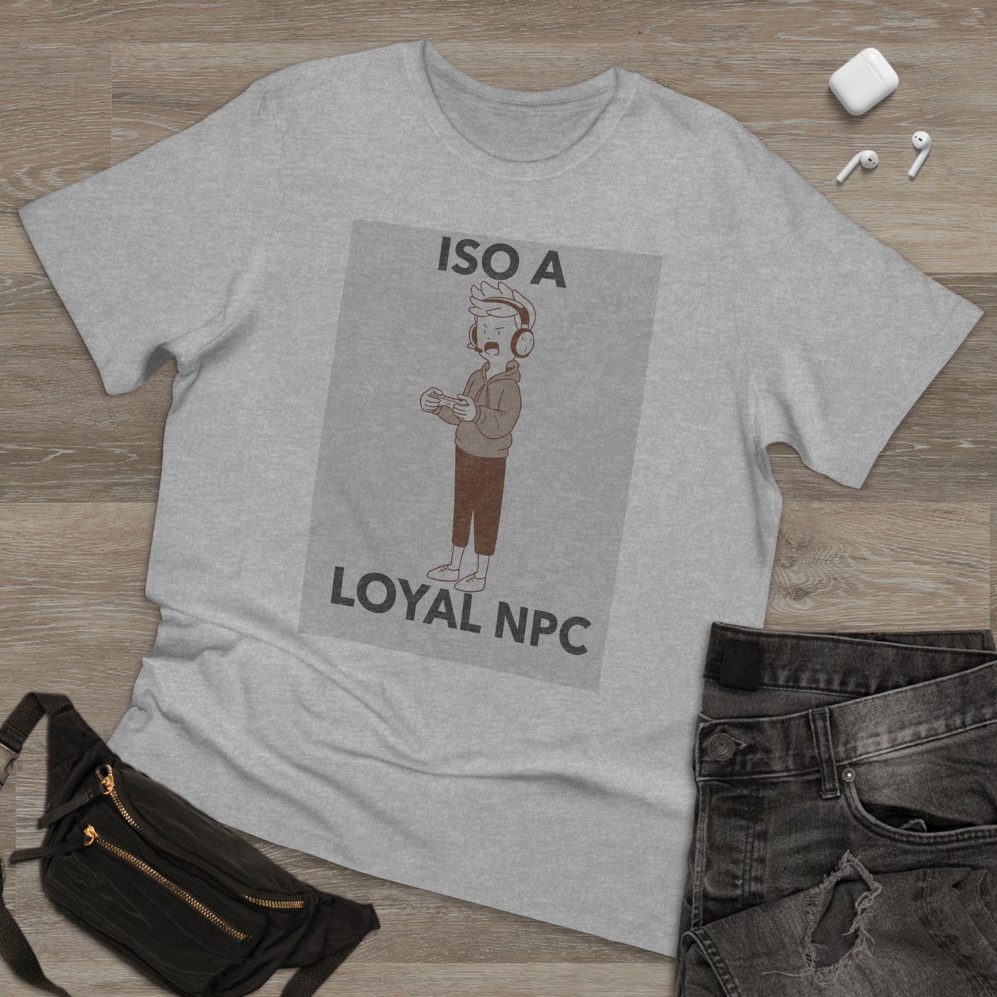 ISO NPC Shirt, In search of Loyal NPC Tee, Unisex Deluxe T-shirt