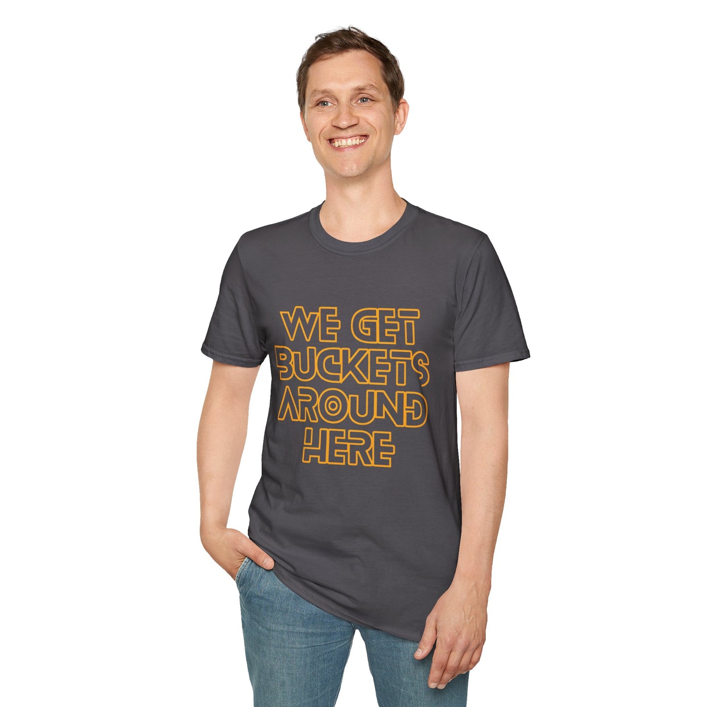 We Get Buckets Around Here | Get Buckets | Basketball Shirt | Unisex Basketball Shirt | Sports Shirt | Baller Shirt | Mighty Lifestyle | Softstyle T-Shirt
