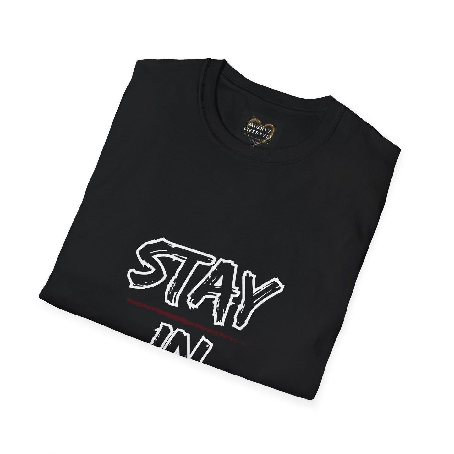 Stay In Your Bag | Motivational Shirt | Travel Basketball| AAU Basketball | Basketball Shirt |Basketball Mom| Basketball Dad | Unisex Basketball Shirt | Sports Shirt | Baller Shirt | Mighty Lifestyle | Softstyle T-Shirt