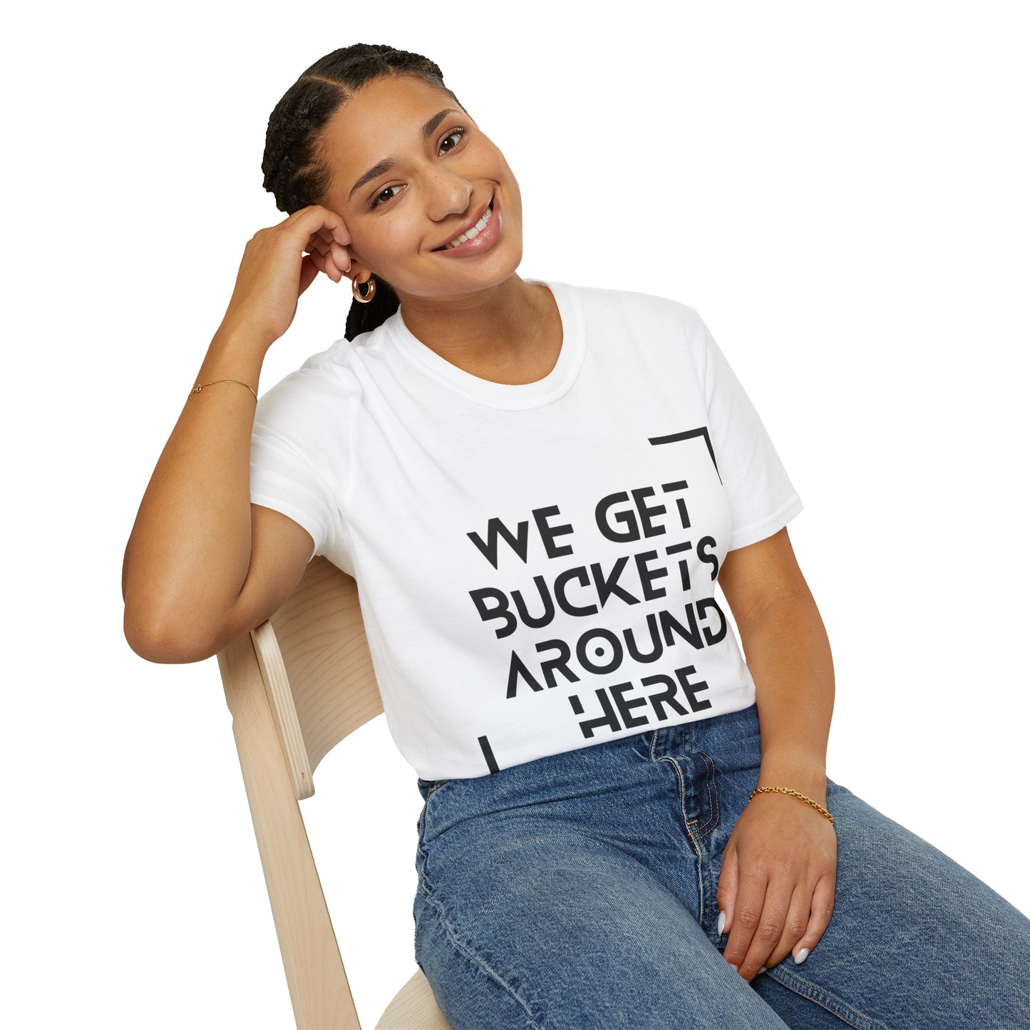 We Get Buckets Around Here | Get Buckets | Basketball Shirt | Unisex Basketball Shirt | Sports Shirt | Baller Shirt | Mighty Lifestyle | Softstyle T-Shirt