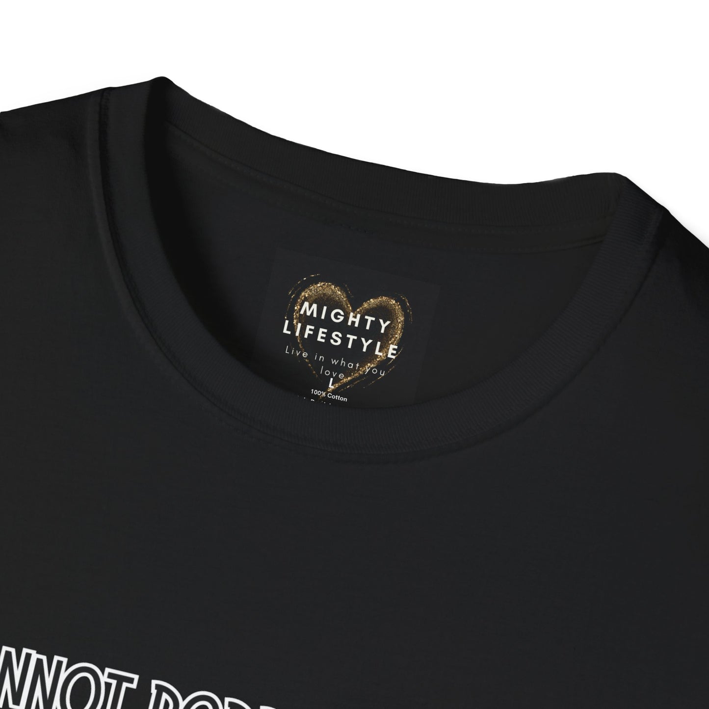 You Cannot Borrow My Sugar | Statement Shirt | Funny Shirt | Gag Gift | Sports Shirt | Neighborly Shirt | Mighty Lifestyle | Softstyle T-Shirt