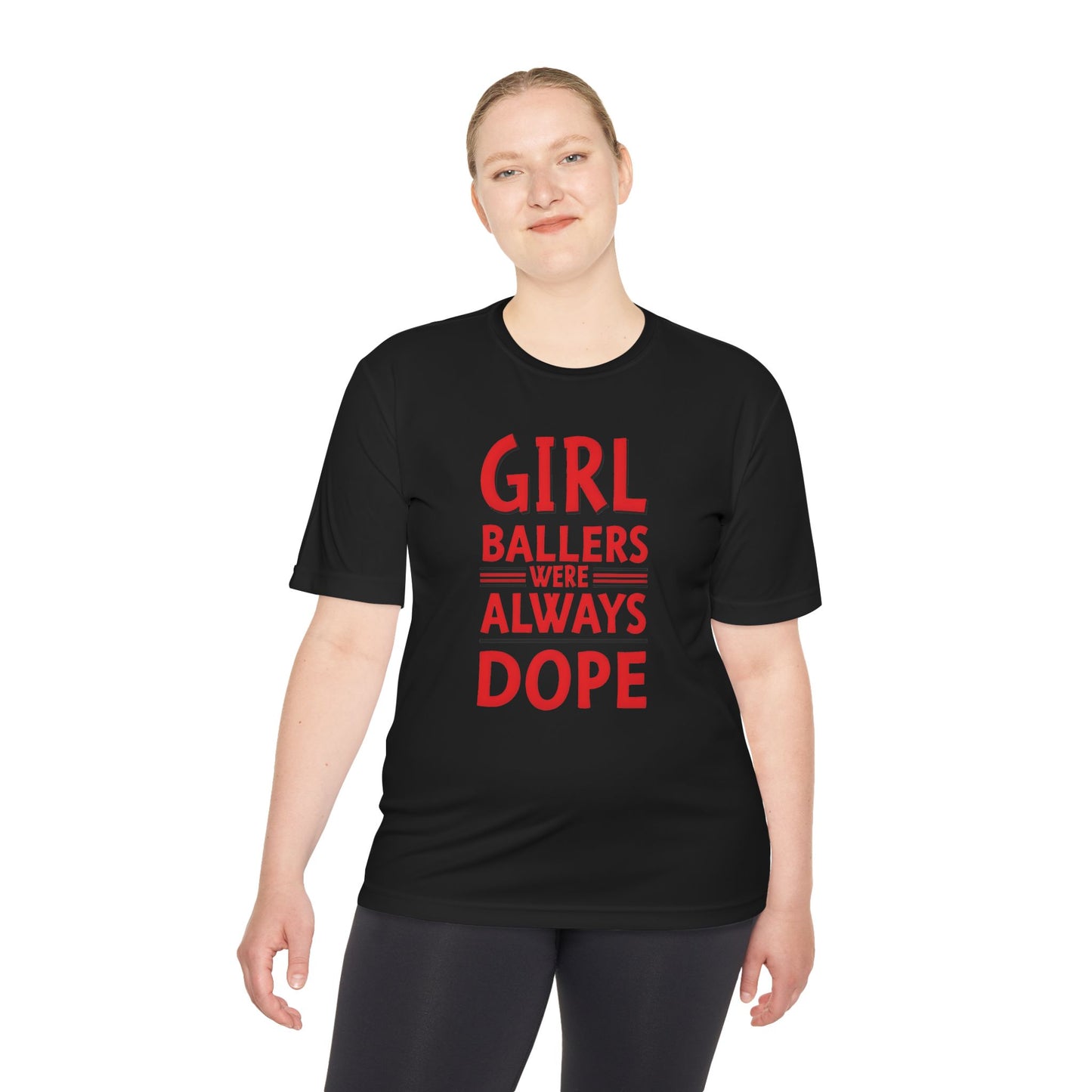 Girl Ballers Were Always Dope Basketball Tee Unisex Moisture Wicking TShirt Lady Ballers Basketball Tee Unisex Moisture Wicking TShirt Lady Ballers