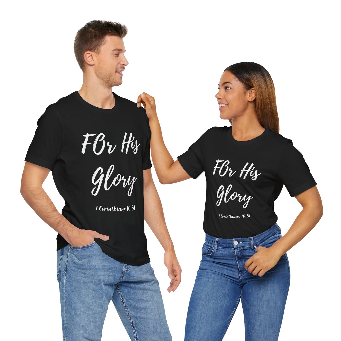 ML - For His Glory - Faith-Inspired Short Sleeve Tee, Christian T-Shirt, Gift for Believers, Bible Verse Apparel, Inspirational Shirt