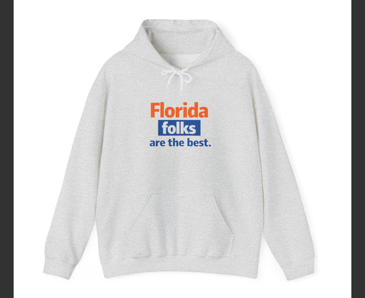 Florida Folks Are the Best Hoodie – Blue and Orange Florida State Pride Hooded Sweatshirt | Gainesville Colorway | Southern College Town Streetwear Florida folks are the best Hoodie Blue and Orange Hoodie | State Pride Hooded Sweatshirt