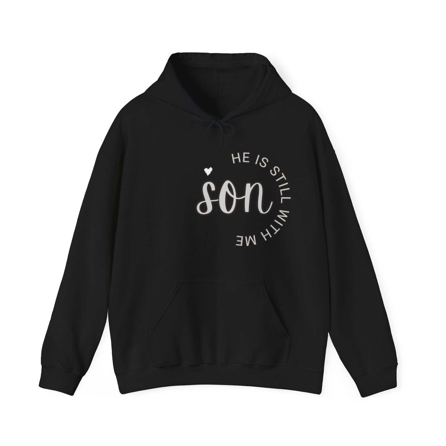 Son He is still with Me, Memorial, RIP, Sleep in Peace, Funeral, Gone but not forgotten Hoodie, Unisex Heavy Blend™ Hooded Sweatshirt