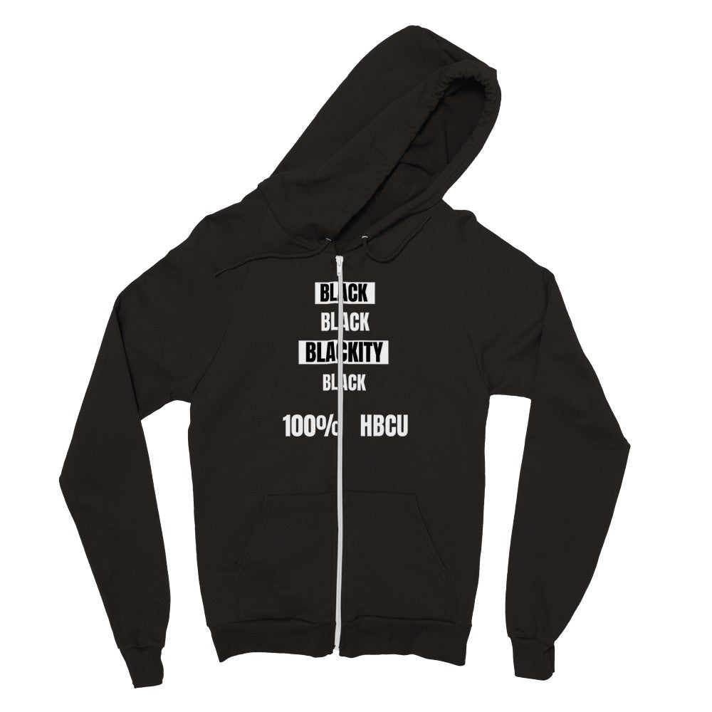 HBCU Blackity Black Classic Unisex Zip Hoodie