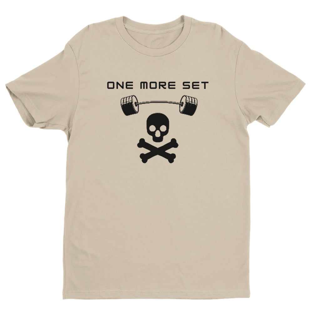 One More Set Men's Fitted T-Shirt | Gym Shirt Funny Gym Shirt - Crossfit or Gym Shirt for Body Builder.