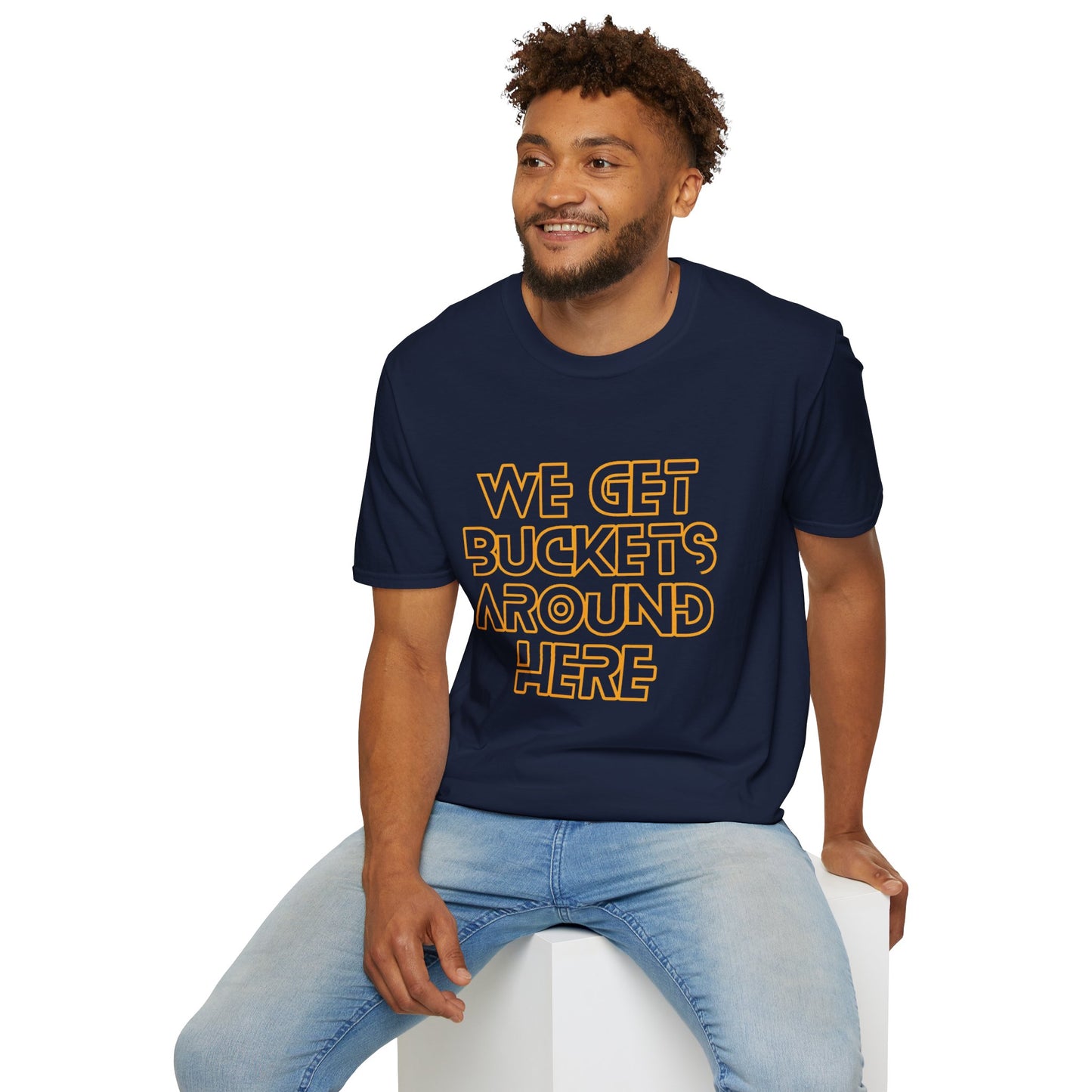 We Get Buckets Around Here | Get Buckets | Basketball Shirt | Unisex Basketball Shirt | Sports Shirt | Baller Shirt | Mighty Lifestyle | Softstyle T-Shirt