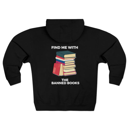 Banned Books Zipper Hoodie, Banned Books, Literary, Library, Reader, Student, Unisex Premium Full Zip Hoodie - Mighty Lifestyle